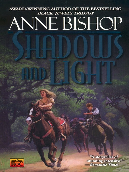 Title details for Shadows and Light by Anne Bishop - Available